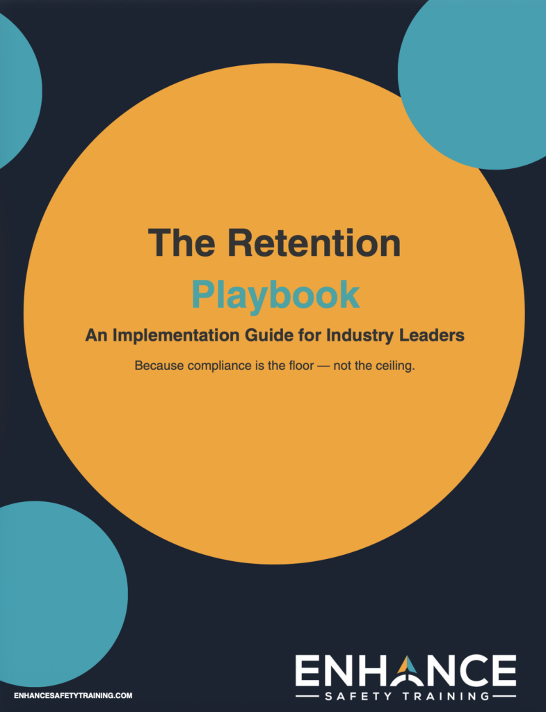 The Retention Playbook cover — An Implementation Guide for Industry Leaders by Enhance Safety Training